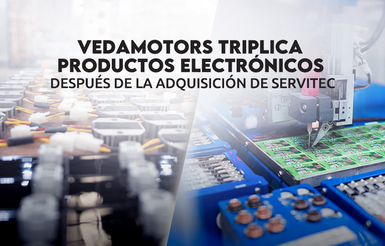 Comprenda cómo Vedamotors ayudó a consolidar las soluciones electrónicas de Servitec en el mercado